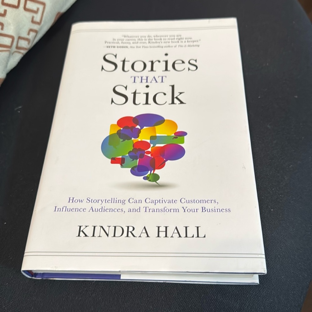 Stories that stick by Kindra Hall
